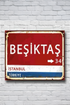 Beşiktaş Yön Tabelası Retro Tablo